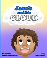Jacob and His Cloud 0578891131 Book Cover