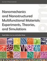Nanomechanics and Nanostructured Multifunctional Materials: Experiments, Theories, and Simulations 9774540549 Book Cover