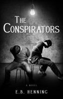 The Conspirators 1630632120 Book Cover