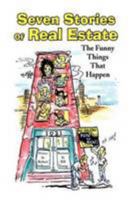 Seven Stories of Real Estate 143639211X Book Cover