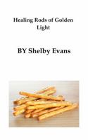 HEALING RODS OF GOLDEN LIGHT 197250911X Book Cover