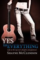 Yes to Everything 0989675564 Book Cover