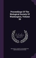 Proceedings of the Biological Society of Washington, Volume 26 1274389887 Book Cover