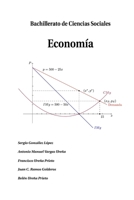 Economía: Teoría y ejercicios de Economía para el Bachillerato (Spanish Edition) 1326908111 Book Cover