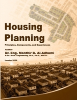 Housing Planning: Principles, Components, and Experiences B0H2YSTL34 Book Cover