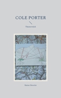 Cole Porter: Theaterst?ck 3755795515 Book Cover