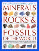 Minerals, Rocks & Fossils,The Comp Ill Guide to: A comprehensive reference to over 700 minerals, rocks, plants and animal fossils from around the globe ... with over 2000 photographs and artworks 184477922X Book Cover