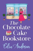 The Chocolate Cake Bookstore 1836782160 Book Cover