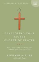 Developing Your Secret Closet of Prayer with Study Guide 1600661807 Book Cover