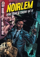 Noirlem: The Long & Short of It 1915387892 Book Cover