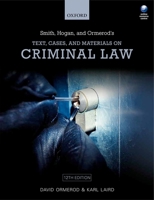 Smith, Hogan, & Ormerod's Text, Cases, & Materials on Criminal Law 0198831943 Book Cover