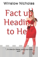 Fact up Heading to Hell 165728199X Book Cover