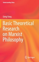 Basic Theoretical Research on Marxist Philosophy 9811627495 Book Cover