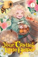 Your Castle's Little Helper, Vol. 1 (light novel): Please feed me, I’ll work! B0GXTLYK48 Book Cover