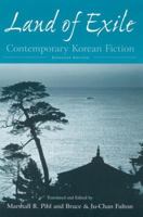 Land of Exile: Contemporary Korean Fiction (East Gate Books) 1563241951 Book Cover