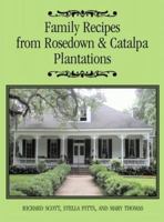 Family Recipes From Rosedown & Catalpa Plantations 158980211X Book Cover