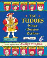The Tudors: Kings, Queens, Scribes, and Ferrets! 0763681229 Book Cover