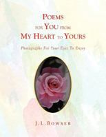 Poems for You from My Heart to Yours 1450099157 Book Cover