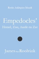 Empedocles’ Hemel, Zon, Aarde en Zee (Reeks Asklepios Mundi) (Dutch Edition) B0GTHNR2RT Book Cover