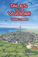 Tales of the Vuduri: Year Three 1523690488 Book Cover