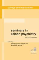 Seminars in Liaison Psychiatry 1908020342 Book Cover