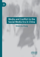 Media and Conflict in the Social Media Era in China 9811576343 Book Cover