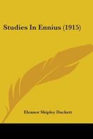 Studies In Ennius 1437164803 Book Cover