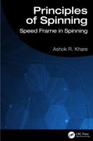 Principles of Spinning: Speed Frame in Spinning 1138596604 Book Cover