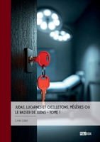 Judas, lucarnes et oeilletons, Mégères ou Le baiser de Judas - Tome 1: Petit manuel du crime parfait (French Edition) 234238274X Book Cover