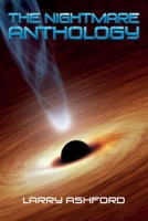 The Nightmare Anthology 1517481252 Book Cover
