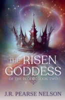 The Risen Goddess B0BDJH6TX6 Book Cover