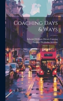 Coaching Days & Ways 1023427087 Book Cover