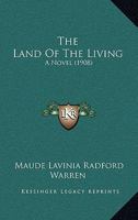 The Land Of The Living: A Novel 1165111578 Book Cover