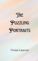 The Puzzling Portraits 9916904278 Book Cover