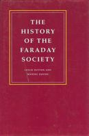 A History of the Faraday Society 0854048634 Book Cover