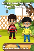 Buzz and Sammy Spot the Signs: Emozi® Grade 3 Chapter Book 5 (Ollie and Friends in Grade 3) B0F1TTM1K9 Book Cover