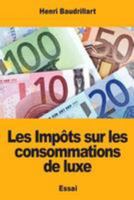 Les Imp�t Sur Les Consommations de Luxe 1983644536 Book Cover