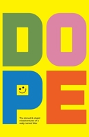Dope 1739777409 Book Cover