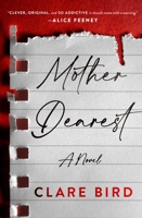 Mother Dearest: A Novel 1250433991 Book Cover
