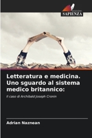 Letteratura e medicina. Uno sguardo al sistema medico britannico (Italian Edition) 6209505872 Book Cover