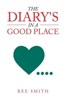 The Diary's in a Good Place 1796003875 Book Cover