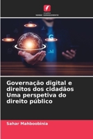 Governação digital e direitos dos cidadãos Uma perspetiva do direito público (Portuguese Edition) 6630328566 Book Cover
