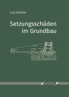Setzungsschaden Im Grundbau 383255548X Book Cover