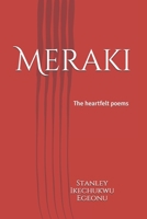 Meraki: The heartfelt poems B08T62423P Book Cover
