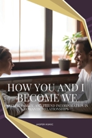 How You and I Become We 5367683754 Book Cover