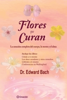 Flores que curan (Spanish Edition) 841567676X Book Cover