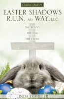 The Bunny the Egg the Cross 1613790805 Book Cover