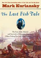 The Last Fish Tale 0345487273 Book Cover