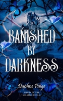 Banished by Darkness 1963750063 Book Cover