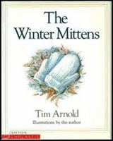 The Winter Mittens 0689504497 Book Cover